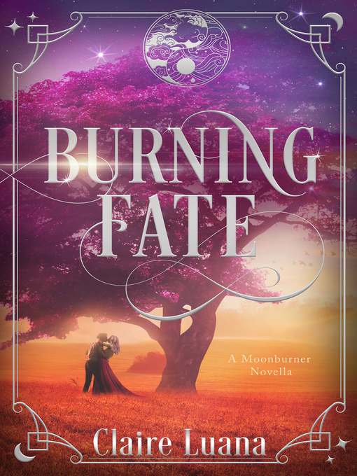 Title details for Burning Fate by Claire Luana - Available